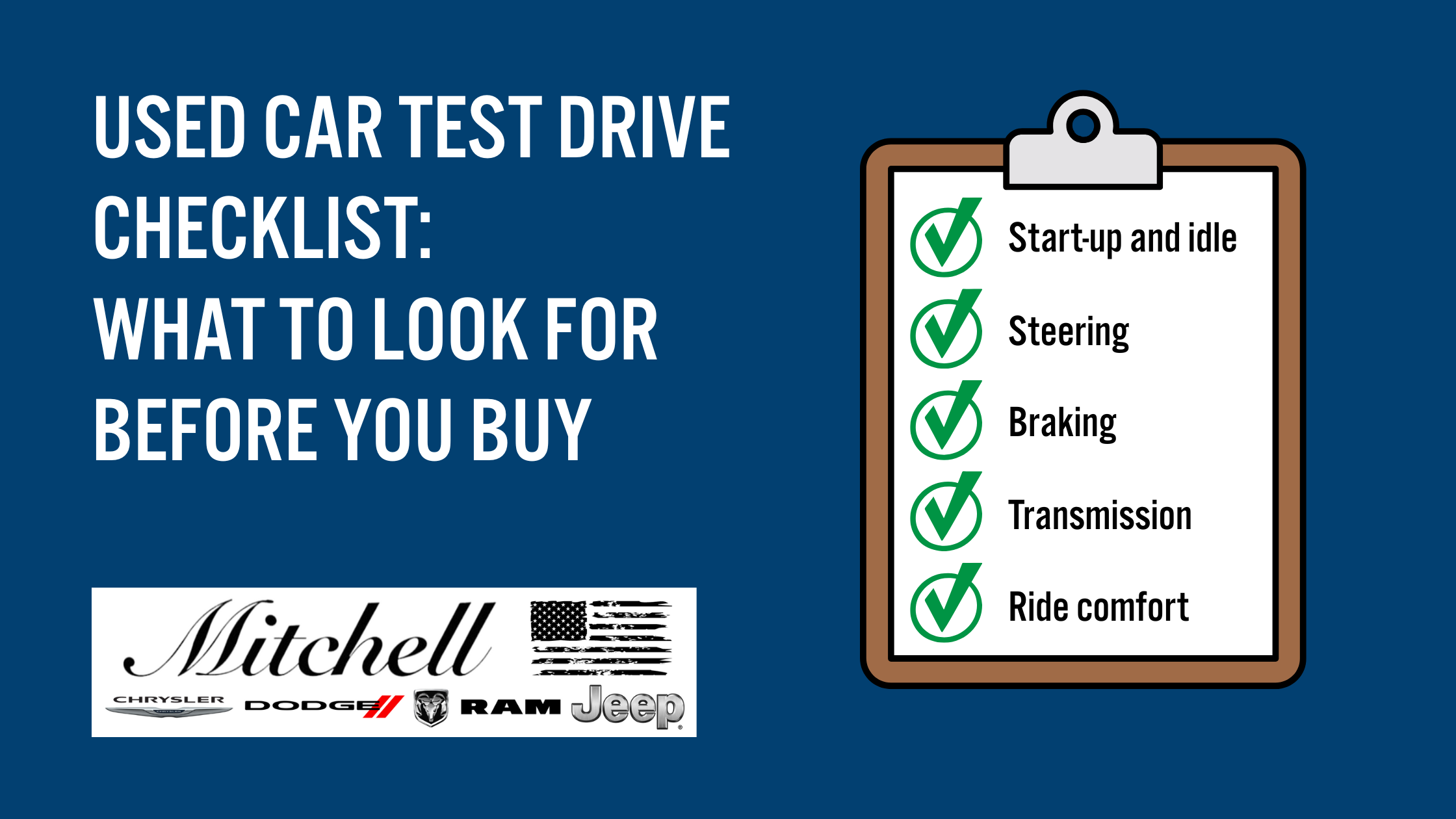 test driving a used car, what to look for when test driving a used car, used car test drive tips, used cars Enterprise AL, Mitchell Chrysler Dodge Jeep Ram